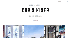 Desktop Screenshot of chriskiserart.com